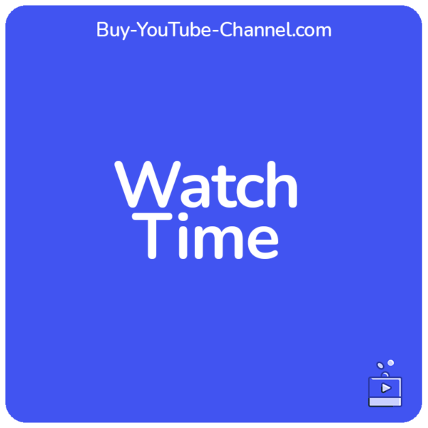 YouTube Watch Time